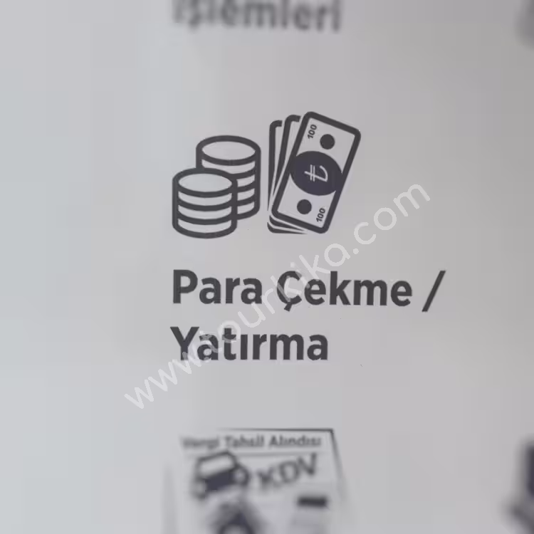 πινακίδα που λέει στα τούρκικα Para çekme / yatırma (Ανάληψη / καθάθεση χρημάτων)